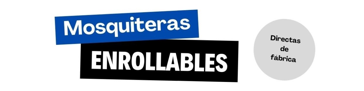 Mosquiteras enrollables